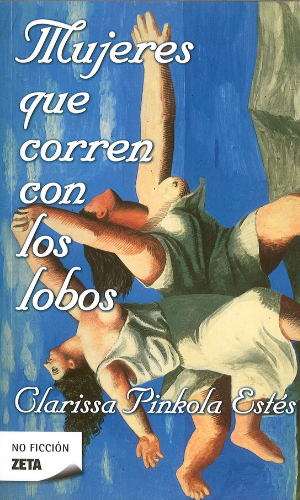 Mujeres Que Corren Con Los Lobos